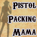 Pistol Packing Mama